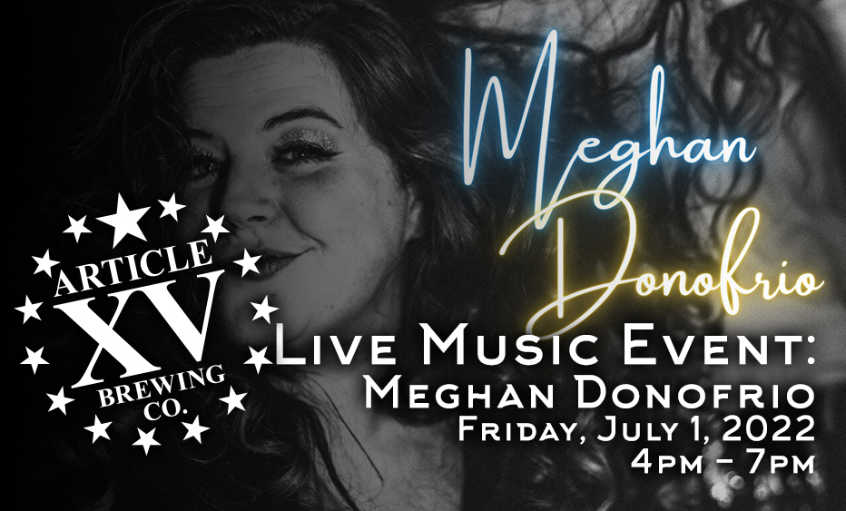 Meghan Donofrio - LIVE at article Fifteen Brewing 6/1/22