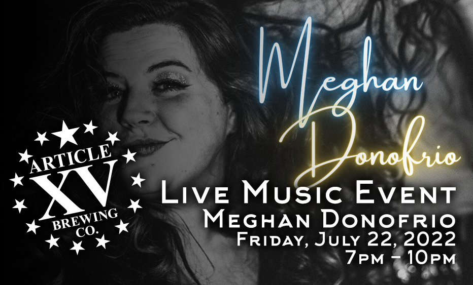 Live Music - Meghan Donofrio 07-22-22