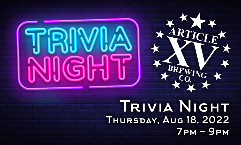 Trivia-Night-at Article Fifteen Brewing 8-18-22