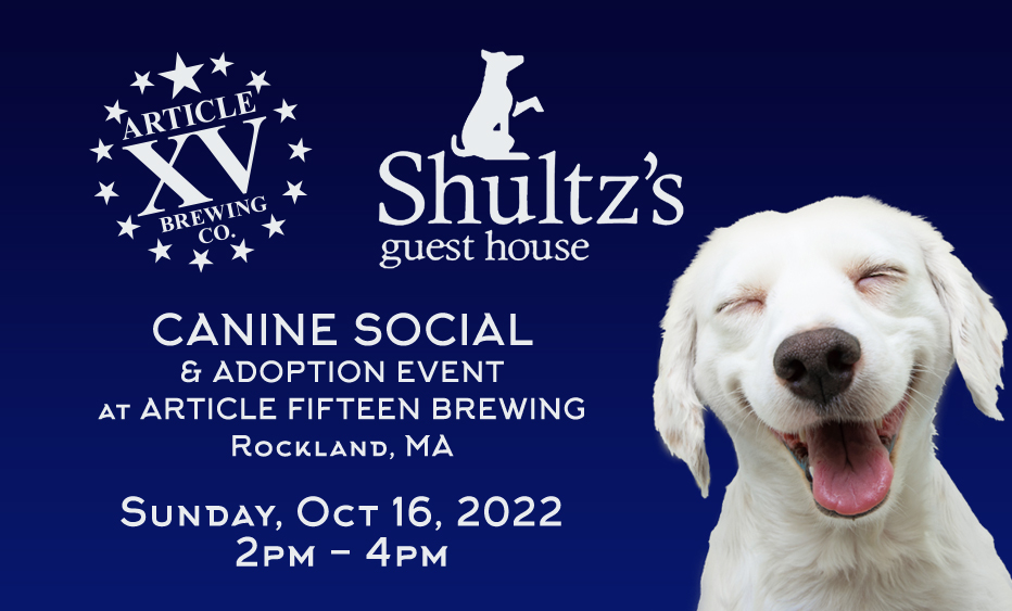 Special Event - Shultz Guest House at Article Fifteen Brewing in Rockland MA on 10-16-22